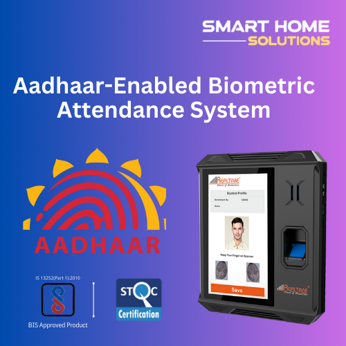 Aadhaar Enabled Biometric Attendance System